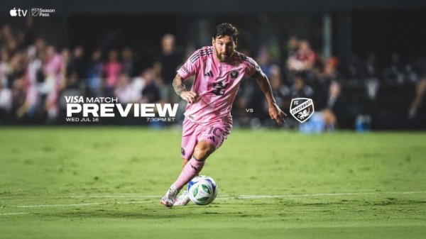 7点半看梅西！迈阿密国际vs辛辛那提FC杆位：梅西先发，苏牙